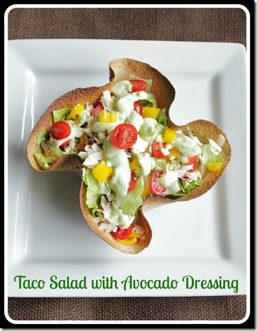 Taco Salad with avocado dressing 2text