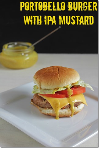 Portobella Burger with IPA Beer Mustard